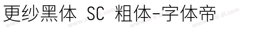 更纱黑体 SC 粗体字体转换
